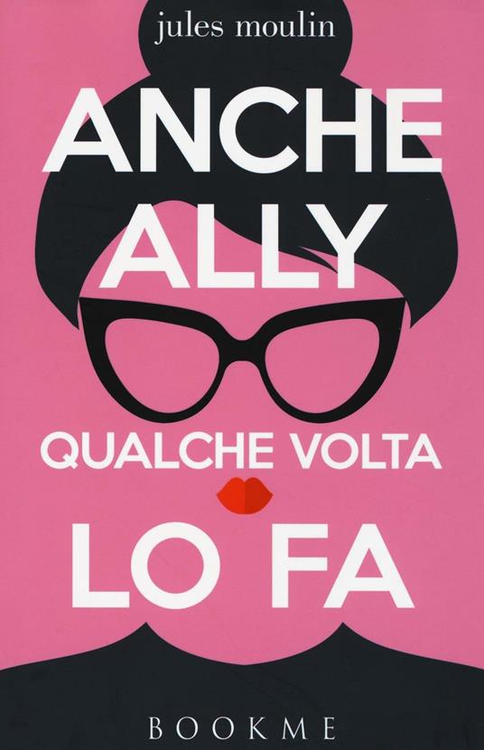 Anche Ally qualche volta lo fa - Jules Moulin - copertina