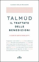 Talmùd. Il trattato delle benedizioni