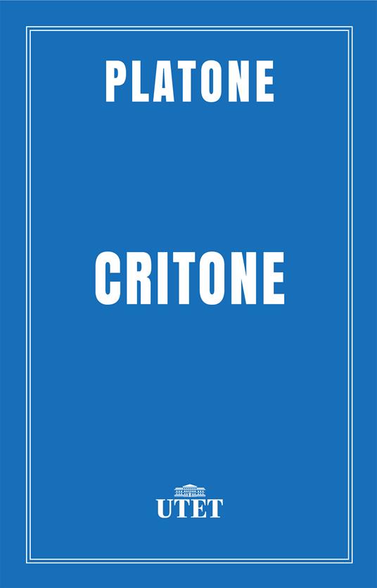 Critone - Platone - ebook