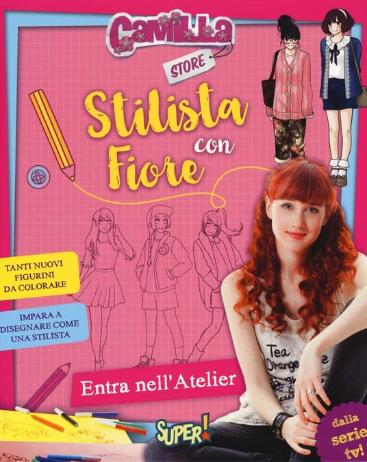 Stilista con Fiore. Camilla store - Fiore Manni - copertina