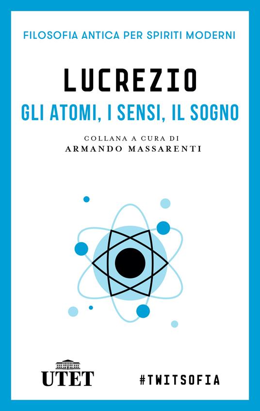 Gli atomi, i sensi, il sogno - Tito Lucrezio Caro - ebook