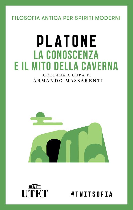 La conoscenza e il mito della caverna - Platone - ebook