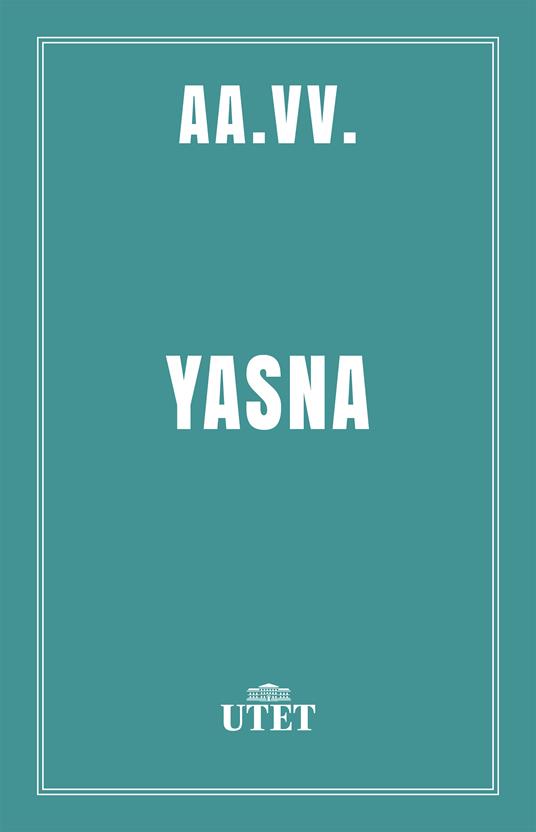 Yasna - Arnaldo Alberti - ebook