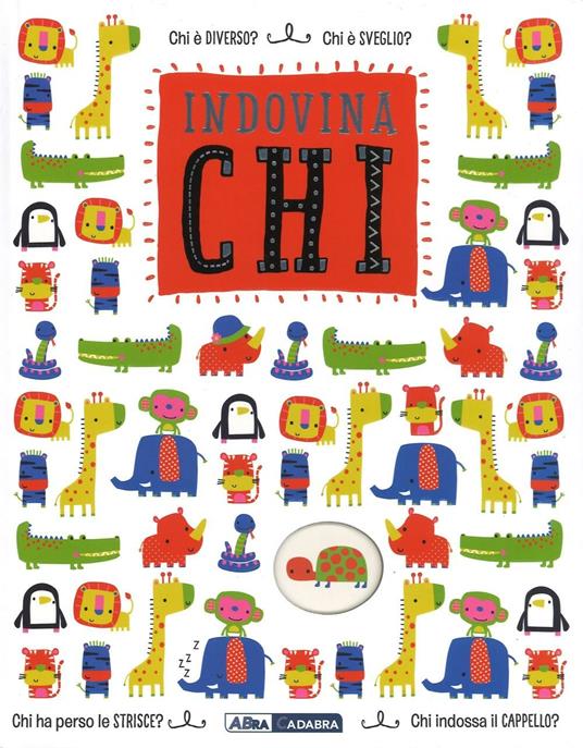 Indovina chi. Ediz. illustrata - copertina