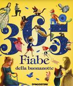 365 fiabe della buonanotte. Ediz. a colori