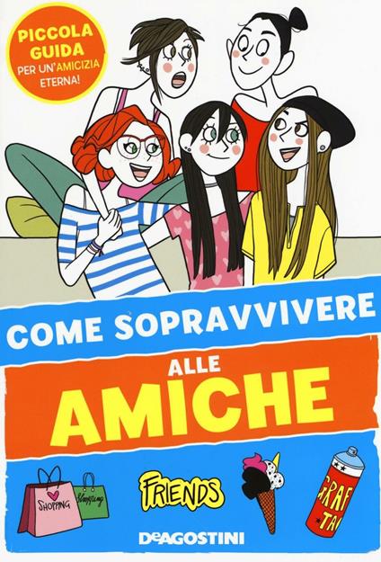 Come sopravvivere alle amiche - Eleonora Olivieri - copertina