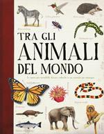 Tra gli animali del mondo