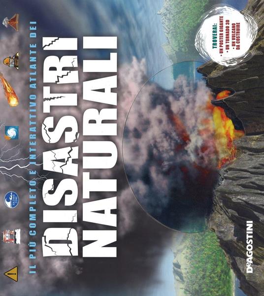 Il più completo e interattivo atlante dei disastri naturali. Ediz. illustrata. Con gadget - Ian Graham - copertina