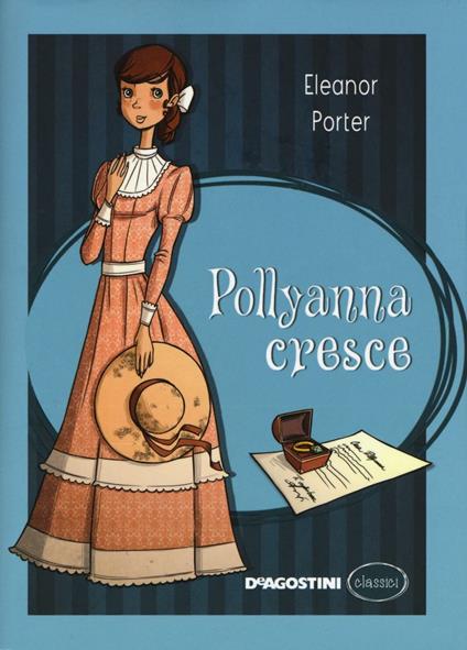 Pollyanna cresce - Eleanor Porter - copertina
