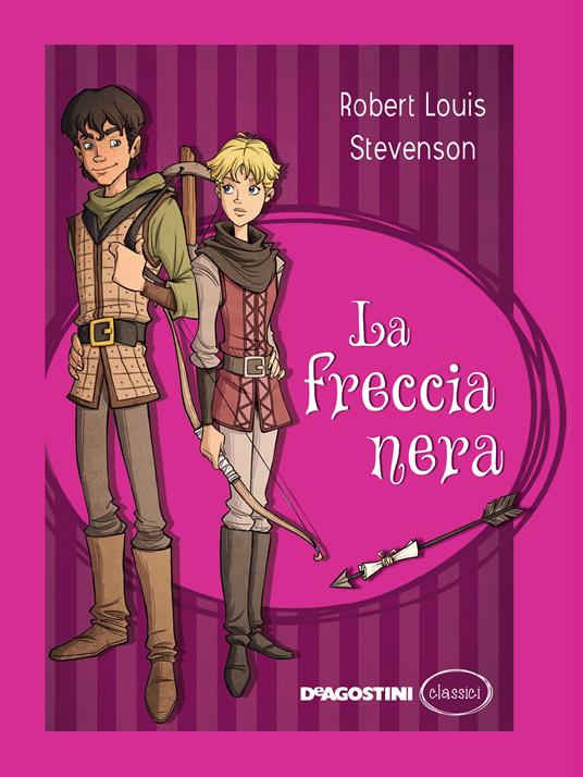 La freccia nera - Robert Louis Stevenson,Ester Piazza - ebook