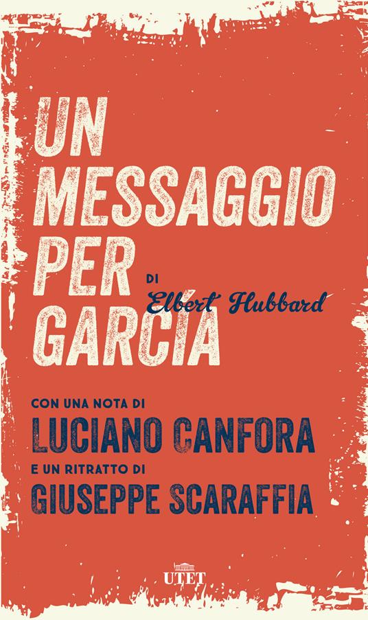 Un messaggio per García - Elbert G. Hubbard - ebook
