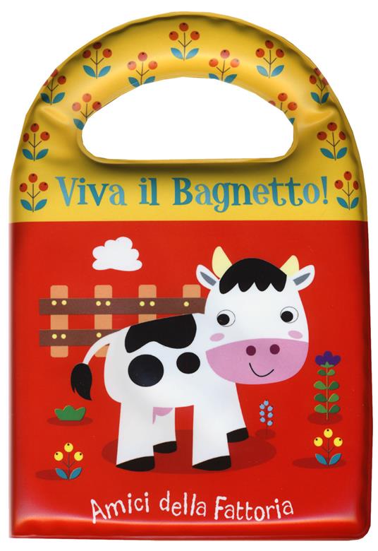 Amici della fattoria. Viva il bagnetto! - copertina