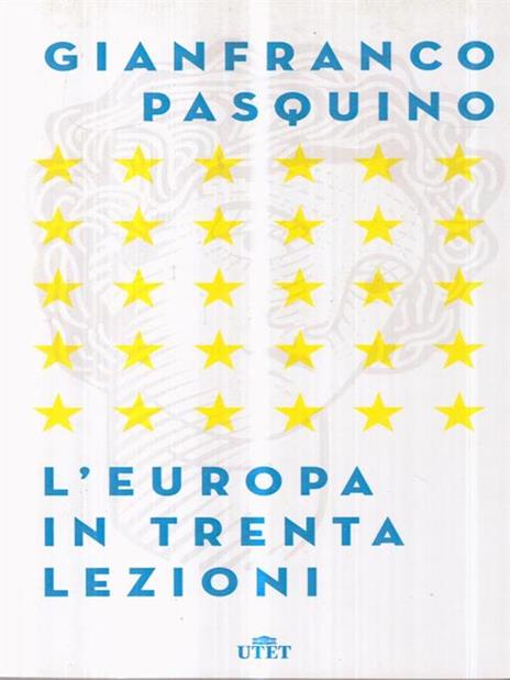 L' Europa in trenta lezioni. Con Contenuto digitale (fornito elettronicamente) - Gianfranco Pasquino - 2