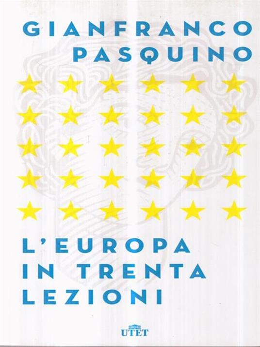 L' Europa in trenta lezioni. Con Contenuto digitale (fornito elettronicamente) - Gianfranco Pasquino - 2