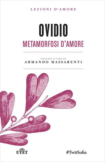 Metamorfosi d'amore - P. Nasone Ovidio,Nino Scivoletto - ebook
