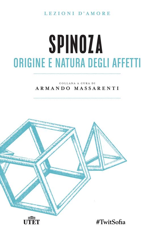 Origine e natura degli affetti - Baruch Spinoza - ebook