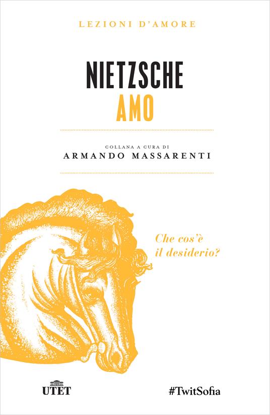 Amo - Friedrich Nietzsche - ebook