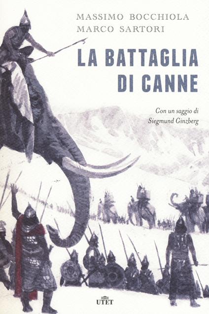 La battaglia di Canne. Con e-book - Massimo Bocchiola,Marco Sartori - copertina