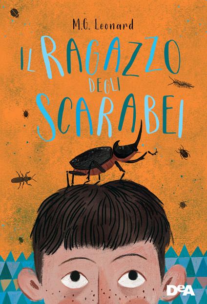 Il ragazzo degli scarabei - M. G. Leonard,Júlia Sardà,Giuseppe Iacobaci - ebook