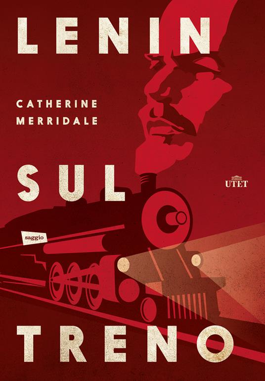 Lenin sul treno - Catherine Merridale,Francesco Graziosi - ebook