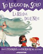 La regina delle nevi. Con adesivi. Ediz. a colori. Con App per tablet e smartphone