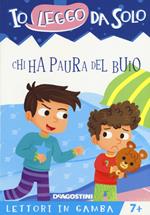 Chi ha paura del buio. Lettori in gamba. Ediz. a colori. Con App per tablet e smartphone