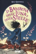 La bambina della luna e delle stelle