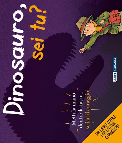 Dinosauro, sei tu? Ediz. illustrata - copertina