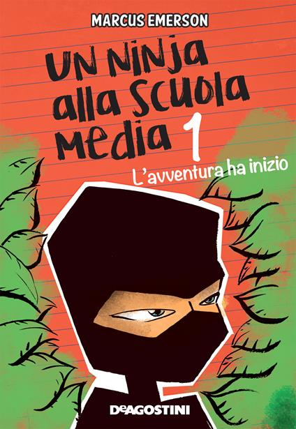 L' avventura ha inizio. Un ninja alla scuola media. Vol. 1 - Marcus Emerson,Francesca Novajra - ebook