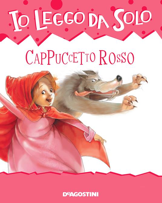 Cappuccetto Rosso - Roberta Zilio,Silvia Provatini - ebook