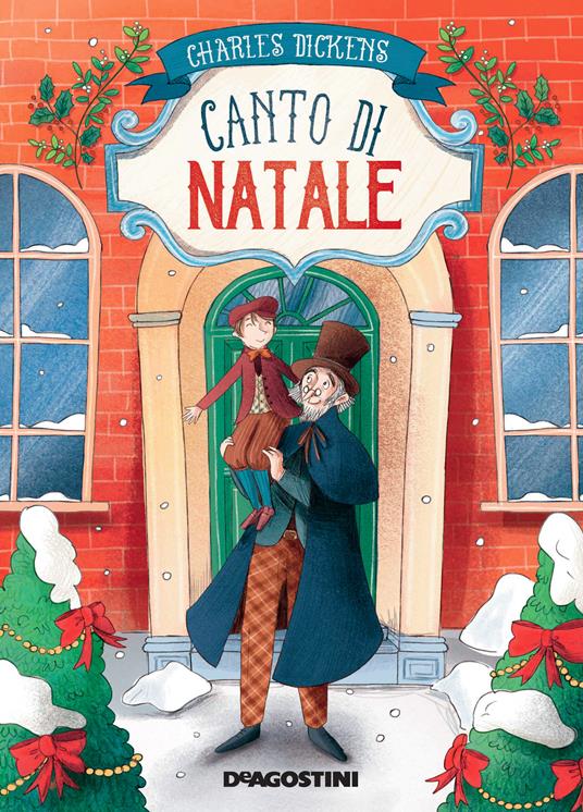 Canto di Natale - Charles Dickens,Elisa Paganelli,Giuseppe Iacobaci - ebook