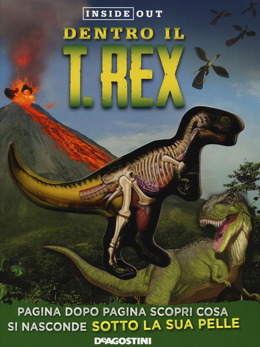Dentro il T-rex. Ediz. a colori - Dennis Schatz - copertina