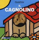 Il cagnolino. Ediz. a colori