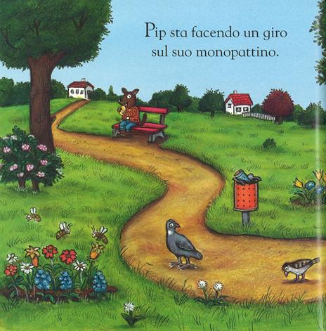 Il super monopattino. Pip e Posy. Ediz. a colori - Axel Scheffler - 2