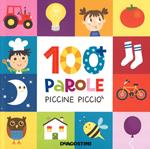 100 parole piccine picciò. Ediz. a colori