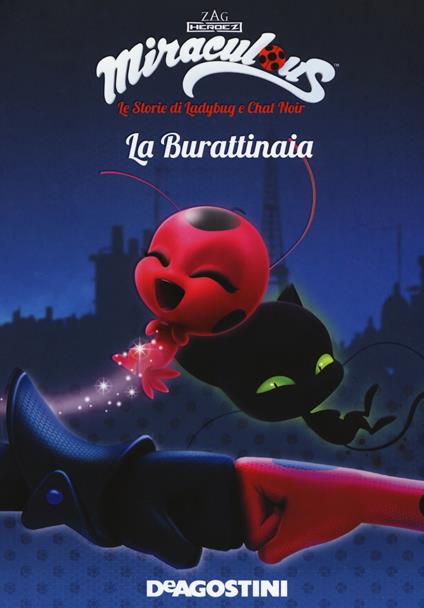 La burattinaia. Miraculous. Le storie di Ladybug e Chat Noir. Ediz. a colori - copertina