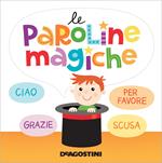 Le paroline magiche