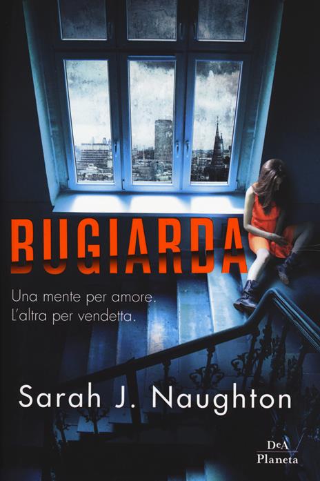 Bugiarda - Sarah J. Naughton - 2