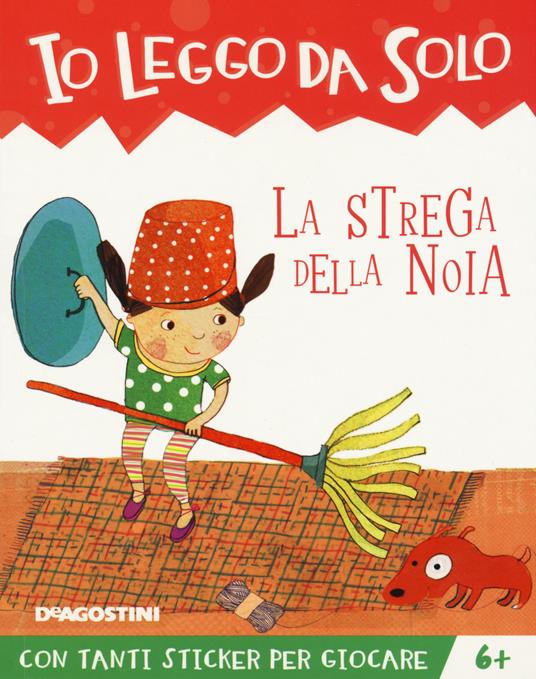 La strega della noia. Con adesivi - Tea Orsi - copertina