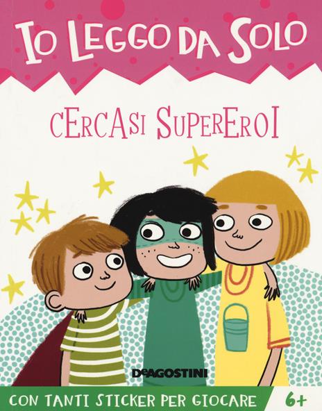 Cercasi supereroi. Con adesivi. Ediz. a colori - Tea Orsi - copertina