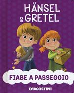 Hansel & Gretel. Ediz. a colori