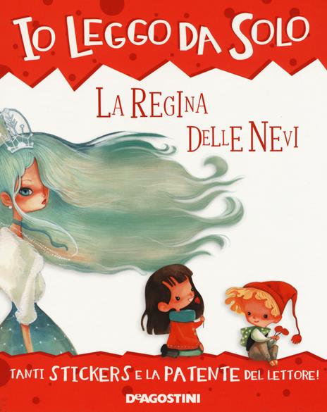 La regina delle nevi. Con adesivi. Ediz. a colori. Con app - Roberta Zilio,Daniela Volpari - copertina