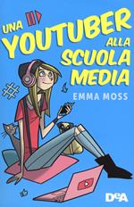 Una youtuber alla scuola media