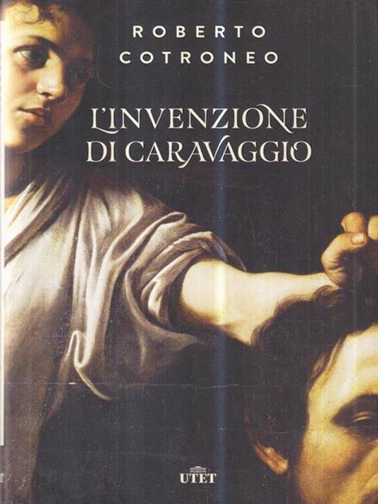 L' invenzione di Caravaggio. Con ebook - Roberto Cotroneo - 2