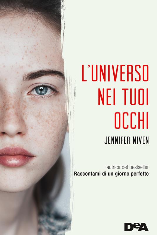 L'universo nei tuoi occhi - Jennifer Niven - 2