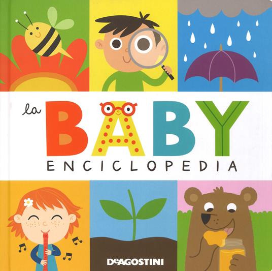La baby enciclopedia. Ediz. a colori - Beatrice Tinarelli - copertina