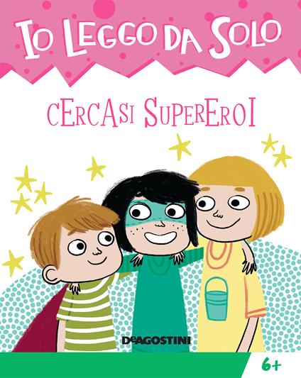Cercasi supereroi - Tea Orsi,Aurora Cacciapuoti - ebook