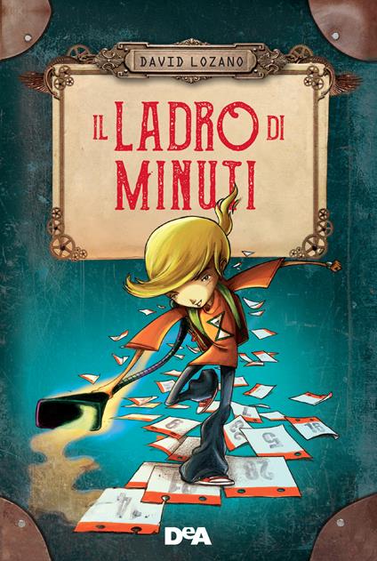 Il ladro di minuti - David Lozano,David Guirao Tarazona,Carlo Alberto Montalto - ebook
