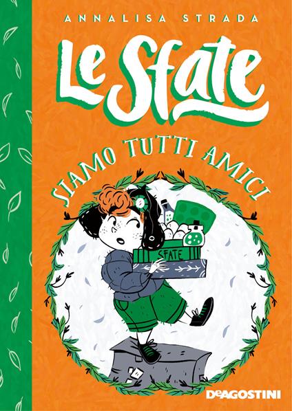 Siamo tutti amici. Le sfate - Annalisa Strada - copertina