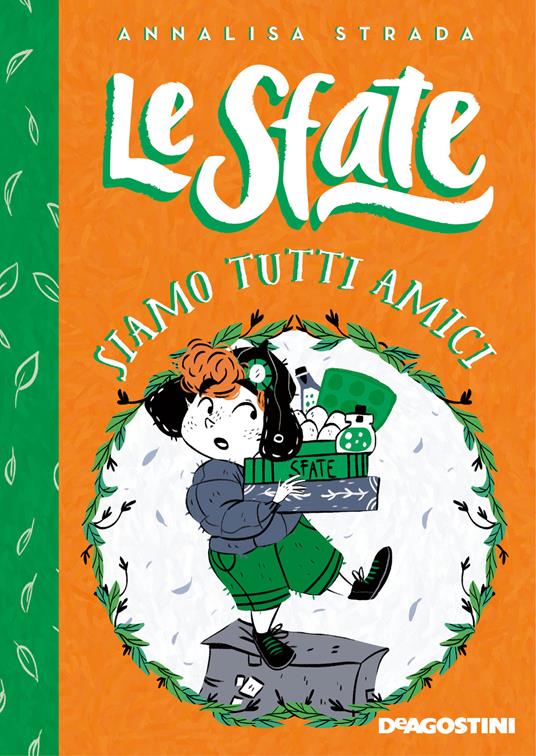 Siamo tutti amici. Le sfate - Annalisa Strada - copertina